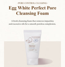 Load image into Gallery viewer, Egg White Perfect Pore Cleansing Foam (150 ml)

